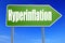 Hyperinflation word with green road sign