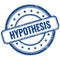 HYPOTHESIS text on blue grungy round rubber stamp