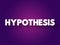 Hypothesis text quote, education concept background