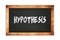 HYPOTHESIS text written on wooden frame school blackboard