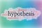 Hypothesis word cloud with abstract background