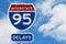 I-95 interstate delays USA highway road sign