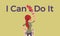 I can do it motivational poster