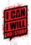 I Can. I Will. End Of Story. Inspiring Workout and Fitness Gym Motivation Quote. Creative Vector Rough Poster