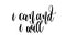 I can and I will hand written lettering inscription