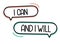 I can and I will inscription. Handwritten lettering illustration. Black vector text in speech bubble. Simple outline