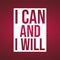 I can and i will. successful quote with modern background vector