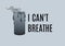 I Can`t Breathe inscription with black candle icon vector