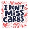 I dont miss carbs hand drawn stylized lettering