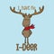 I have no i-deer - funny hand drawn doodle, cartoon deer character.