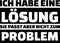 I have a solution but that does not fit to the problem slogan german