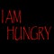 I am hungry.Food related modern lettering quote.Cooking wall art print