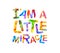 I`am a little miracle. Vector