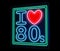 I love the 80s neon