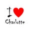 I love Charlotte, logo. Decorative background can be used for wallpapers, printing pictures