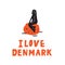 I love denmark. Lettering and hand drawn illustration of monument of little mermaid. Symbol of Copenhagen. Vector.