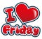 I love friday