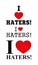 I love haters - T-Shirt Stamp