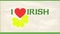 I love Irish on wrinkled paper background