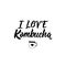 I Love Kombucha. Vector illustration. Lettering. Ink illustration. Kombucha healthy fermented probiotic tea