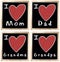 I love Mom Dad GrandMa and GrandPa on Chalkboard