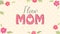 I love MOM greeting card. Word MOM formed by word cloud of different colors on yellow background with white hearts,