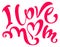 I love mom lettering text for greeting card mothers day