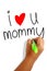 I love mommy