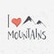 I love mountains. Handwritten lettering phrase with mountains silhouette and red heart.