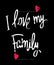 I love my family graphic