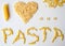 I love Pasta! A nice writing created with the typical shapes of Italian Pasta