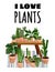 I love plants postcard. Potted succulent plants in hygge interior flyer. Cozy lagom scandinavian style poster