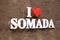 I love somada sign in Assomada city entrance in Santiago island in Cape Verde - Cabo Verde