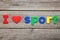 I love sport