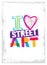 I Love Street Art Creative Vector Bright Poster Concept