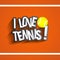 I Love Tennis