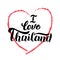 I love Thailand t-shirt print design. Trendy lettering text font. Travel agency poster, card symbol. Vector