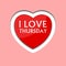 I love thursday, font type with heart