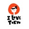 I love Tokyo. Funny vector cartoon illustration of japanese fisherman.