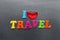 I love travel spelled out using colored fridge magnets