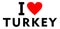 I love Turkey