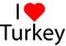 I love Turkey