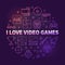 I Love Video Games vector round colorful outline illustration