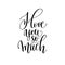 i love you so much black and white hand written lettering romantic quote