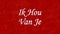 I Love You text in Dutch Ik Hou Van Je on red background