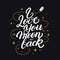 I love you to the moon and back hand written lettering poster.