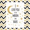 I love you to the moon and back. Handwritten inspirational quote for your design with gold stars and moon