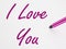 I Love You On Whiteboard Shows Dating And