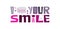 I love your smile affirmations Inspiring words  quote,