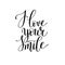 I love your smile black and white hand written lettering